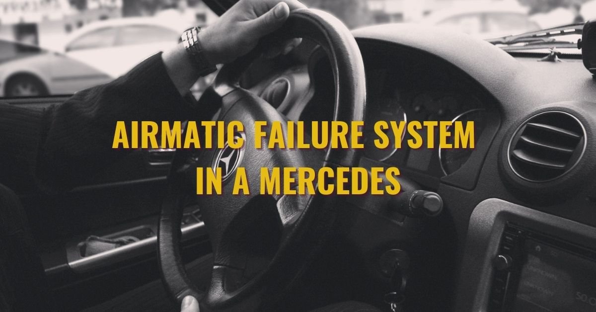 airmatic failure system in a mercedes