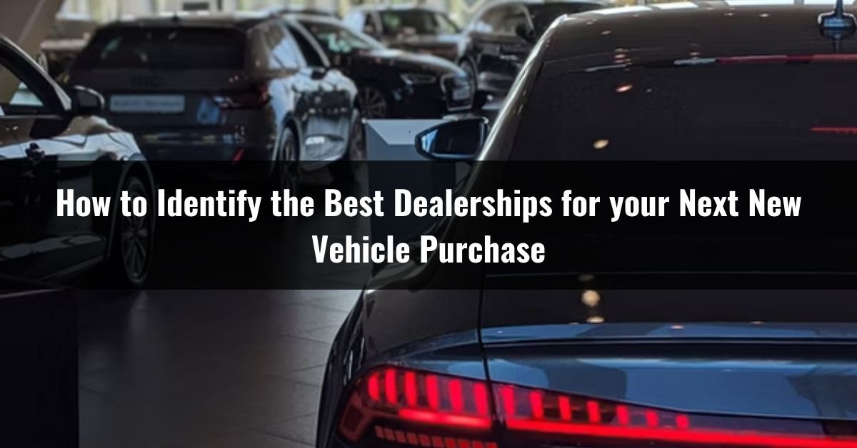 identify best car dealerships