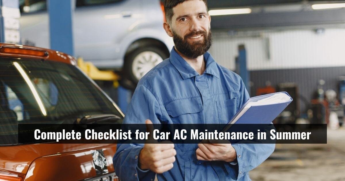 car ac maintenance complete checklist in summer